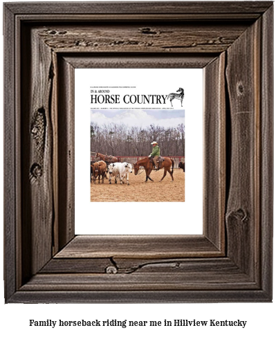 family horseback riding near me in Hillview, Kentucky